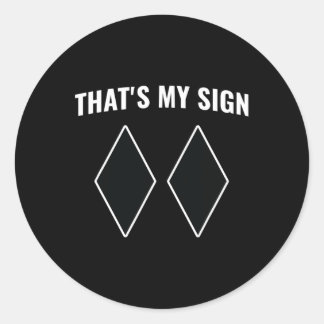 That's My Sign Snowboarding Snow Mountain Skier Sk Classic Round Sticker