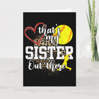 That's My Sister Out There Softll Card