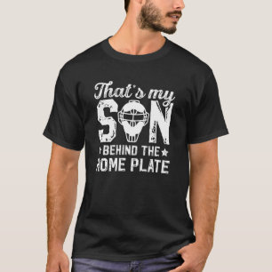 That's My Son Baseball Catcher Dad Baseball Catche T-Shirt