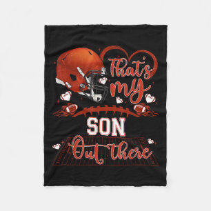 That's My Son Out There Funny Football Mom Mama Da Fleece Blanket
