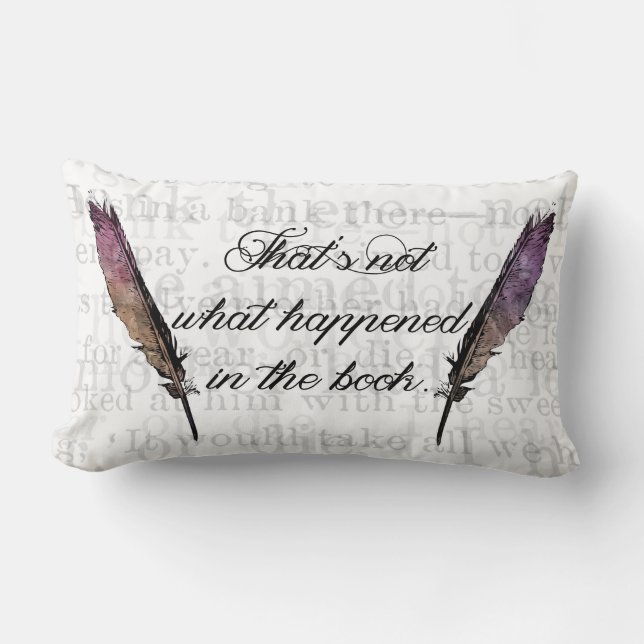 That's Not What Happened In The Book Lumbar Pillow (Front)