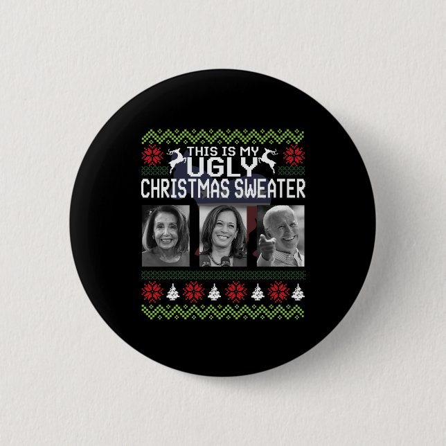 That's One Ugly Christmas Sweater Joe Biden Harris 2 Inch Round Button (Front)