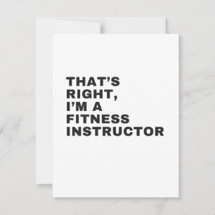 THAT'S RIGHT I AM FITNESS INSTRUCTOR THANK YOU CARD