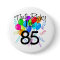 That's Right I'm 85 - Birthday