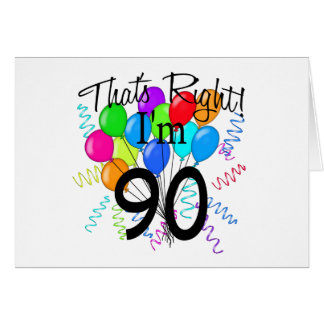 That's Right I'm 90