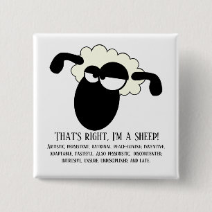 That's right, I'm a sheep 2 Inch Square Button
