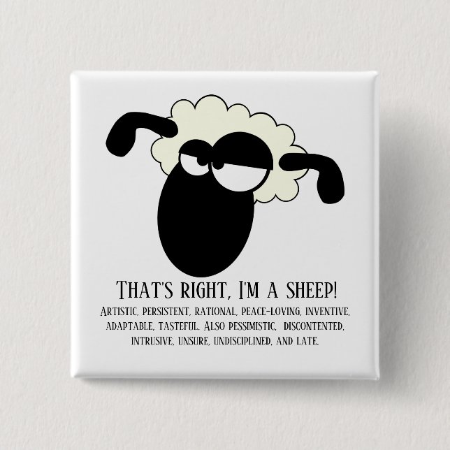 That's right, I'm a sheep 2 Inch Square Button (Front)