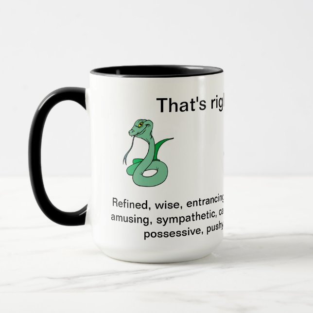 That's right, I'm a snake Mug (Left)