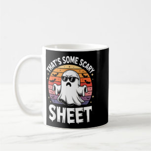 Thats Some Scary Sheet Halloween Costume Coffee Mug