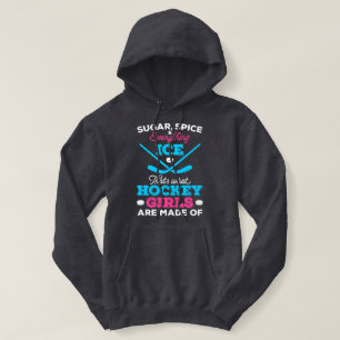 That's What Hockey Girls Are Made Of Hoodie