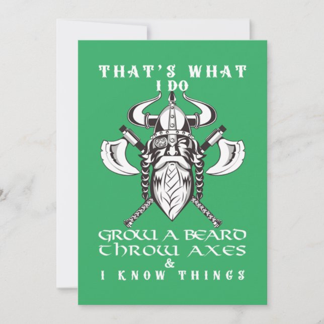 That's What I Do Grow a Beard Throw Axes funny  Invitation (Front)
