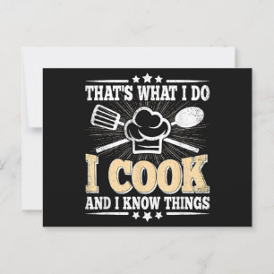 That's What I Do I Cook And I Know Things Funny Co Postcard