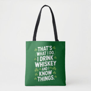 That's What I Do I Drink And I Know Things Patrick Tote Bag