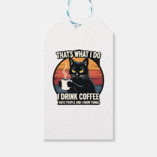 That's What I Do I Drink Coffee I Hate People And  Gift Tags