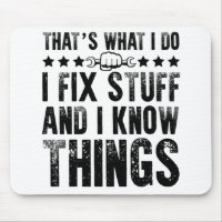 That's What I Do I Fix Stuff Funny Mechanic