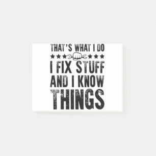 That's What I Do I Fix Stuff Funny Mechanic Post-it Notes