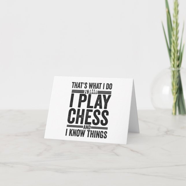 That's What I Do I Play Chess Funy Chess Lovers Thank You Card (Front)