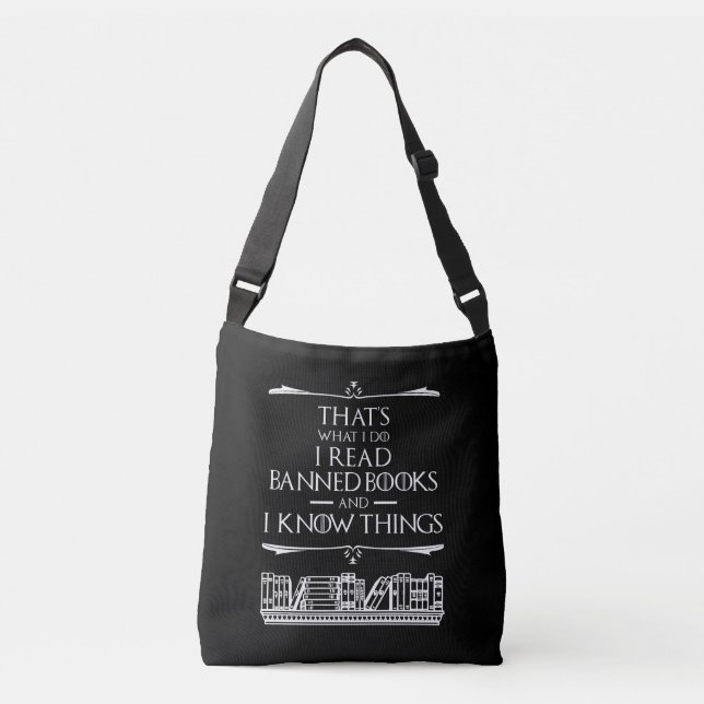 That's What I Do I Read Banned Books Crossbody Bag (Front)