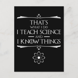 That's What I Do I Teach Science Postcard