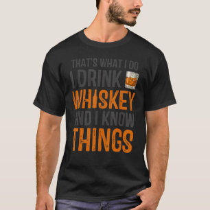 Thats What I Do Smoke Cigars And Know Things T-Shirt
