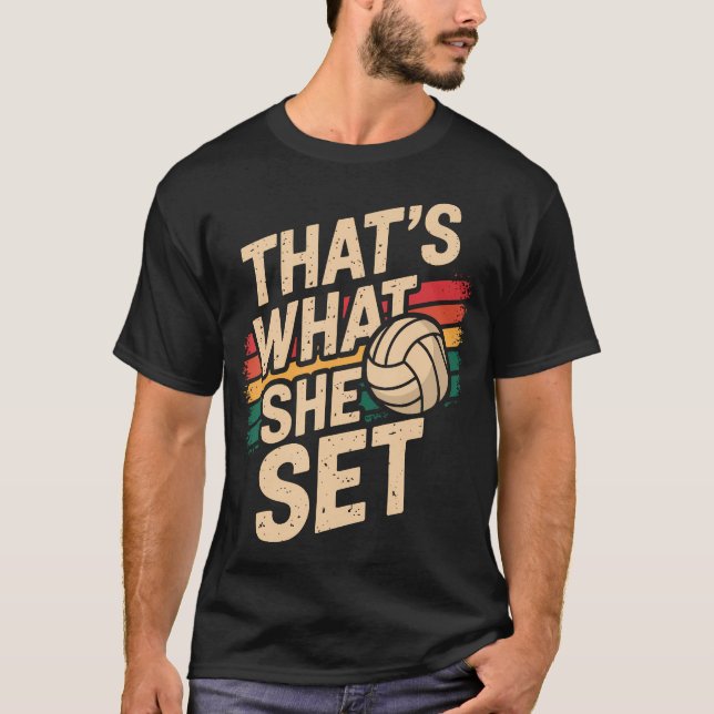 That's What She Set T-Shirt (Front)