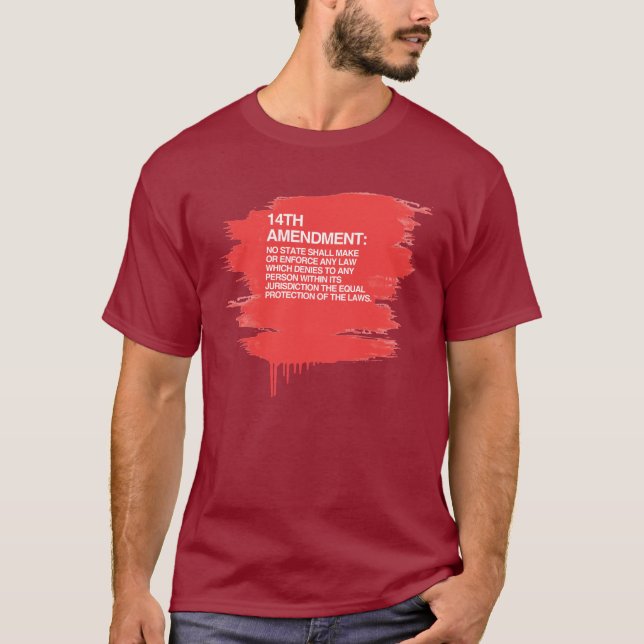 THE 14TH AMENDMENT T-Shirt (Front)