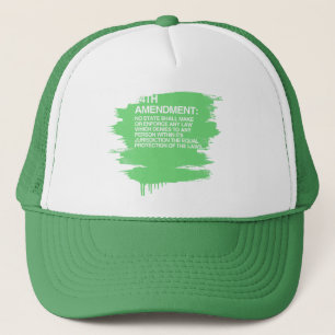 THE 14TH AMENDMENT TRUCKER HAT