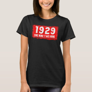 The 1929 Year of Birth for Men and Women Awesome B T-Shirt