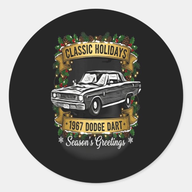 The 1967 Dodge Dart Clic Holiday Cheer Apparel  Classic Round Sticker (Front)
