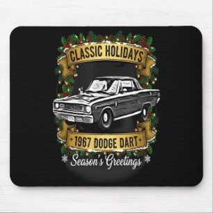 The 1967 Dodge Dart Clic Holiday Cheer Apparel  Mouse Pad