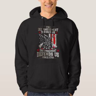 The 1st Amendment Defines us! 2nd Amendment Defend Hoodie