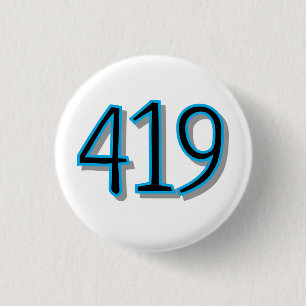 The 419 - Toledo, Ohio 1 Inch Round Button