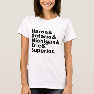 The 5 Great Lakes   Huron Ontario Michigan Erie T-Shirt