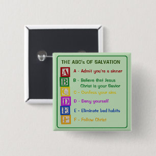 The ABC's of Salvation 2 Inch Square Button