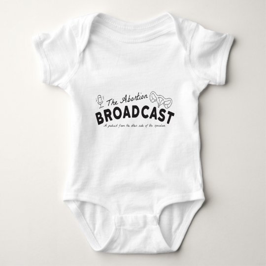 The Abortion Broadcast Onsie Baby Bodysuit