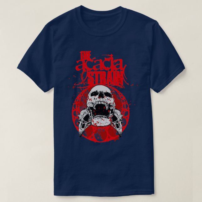 The acacia strain t T-Shirt (Design Front)