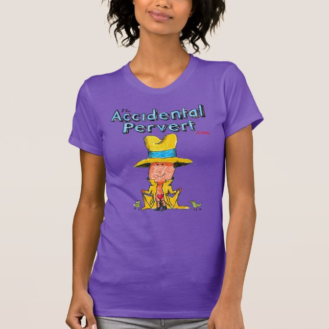 The Accidental Pervert T-Shirt (Front)