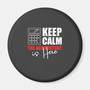 The Accountant Is Here Magnet