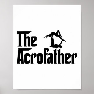 The Acroyoga Father Cool Acro Yoga Gift Shirt  Poster