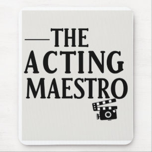 The acting maestro mouse pad