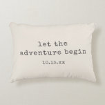 The Adventure Begin Minimalist Quote Wedding Date Accent Pillow<br><div class="desc">This design features the phrase “let the adventure begin” in a softly distressed,  typewriter-style font on a warm cream background. The understated layout feels timeless and sentimental,  making it a meaningful keepsake for celebrating a new chapter. A simple,  heartfelt design suited for weddings,  anniversaries,  or milestone moments.</div>