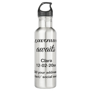 The adventure begins add name date year place 710 ml water bottle