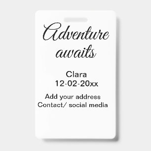The adventure begins add name date year place badge