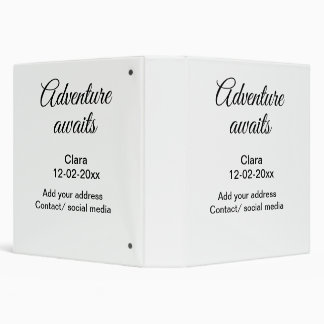 The adventure begins add name date year place binder