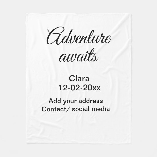 The adventure begins add name date year place fleece blanket (Front)