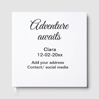 The adventure begins add name date year place guest book