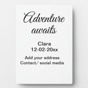 The adventure begins add name date year place plaque