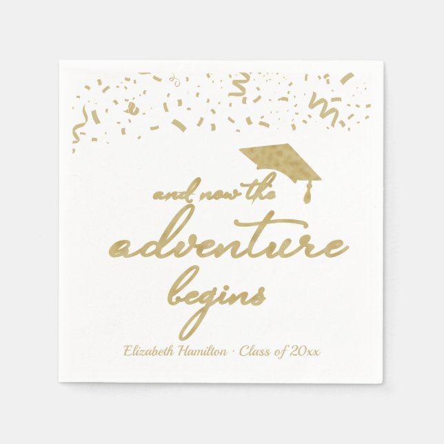 The Adventure Begins Gold Foil Graduation Party Na Napkin (Front)