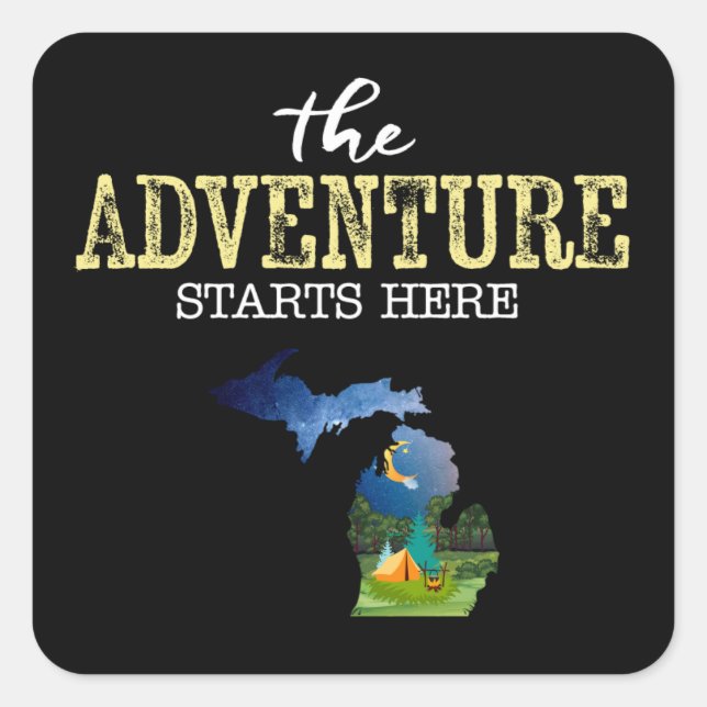 The Adventure Starts Here Michigan Square Sticker  (Front)