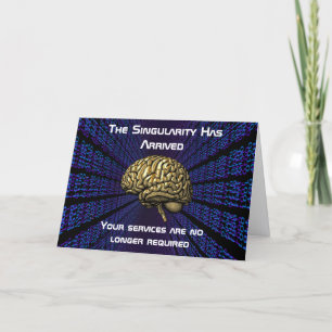 The AI Singularity Has Arrived Card